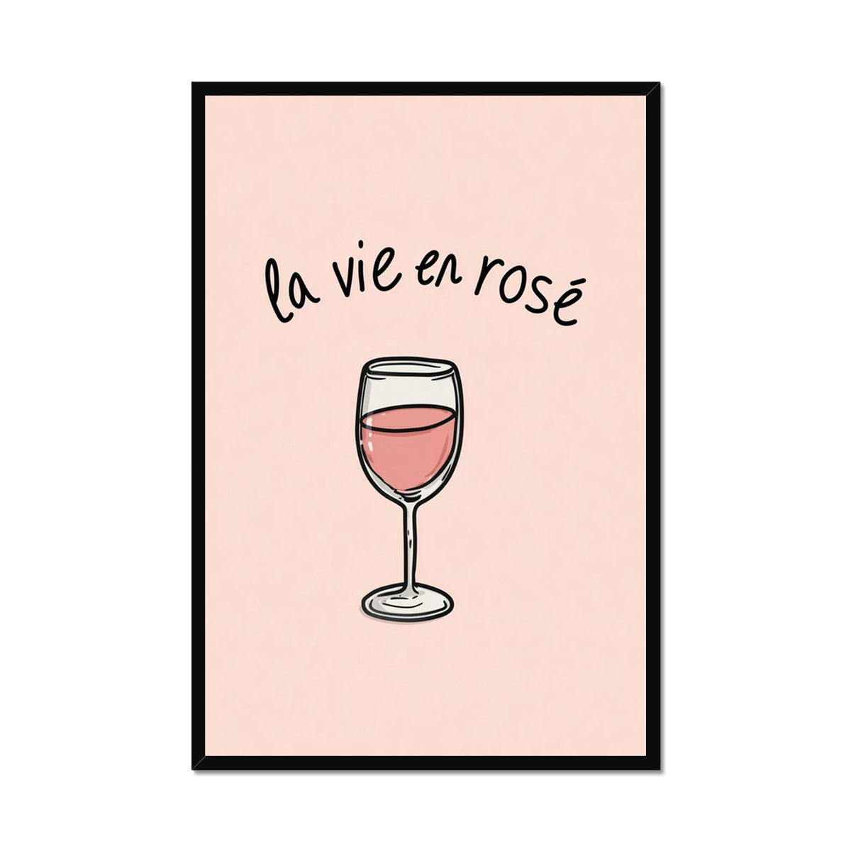 Jen Fargeot Creative | Illustration | Wall Art | La Vie En Rosé | Framed Print